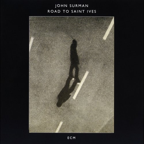 John Surman - Road To Saint Ives (1990)