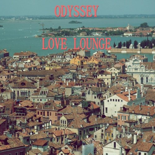 Odyssey - Love Lounge (2014)