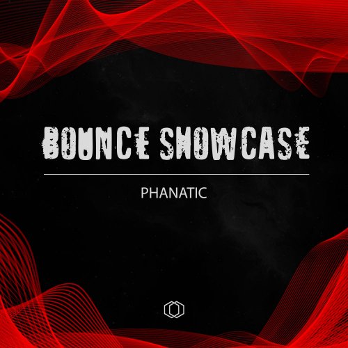 Phanatic - Bounce Showcase (Phanatic) (2020)