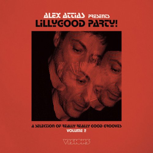 VA ‎- Alex Attias presents LillyGood Party Vol. 2 (2020)