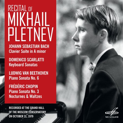 Mikhail Pletnev - Recital of Mikhail Pletnev. Moscow, October 31, 1979 (Live) (2018) [Hi-Res]