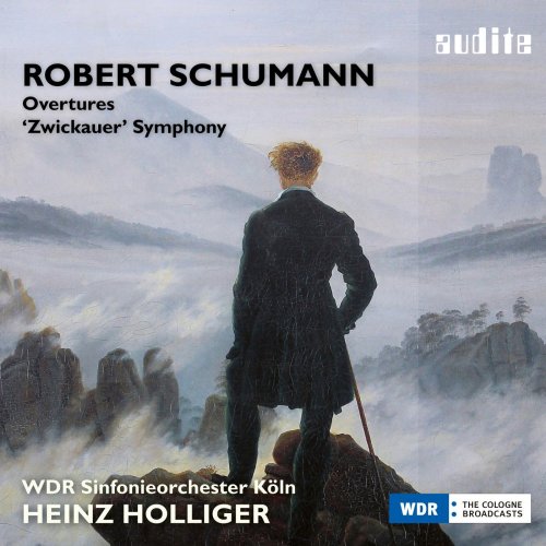 Heinz Holliger, WDR Sinfonieorchester Köln - Schumann: Complete Symphonic Works, Vol. VI - ‘Zwickauer’ Symphony  & Overtures (2016) Hi-Res
