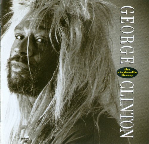 George Clinton - The Cinderella Theory (1989)