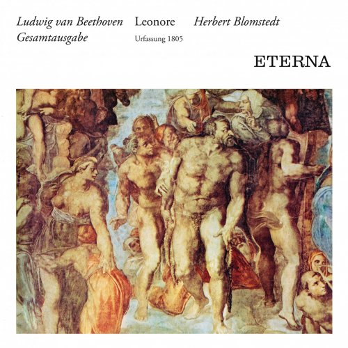 Staatskapelle Dresden, Rundfunkchor Leipzig & Herbert Blomstedt - Beethoven: Leonore (Original Version from 1805) (Remastered) (2020) [Hi-Res]