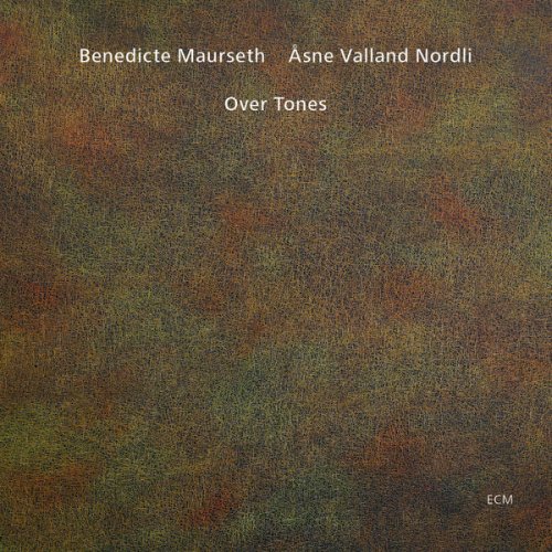 Benedicte Maurseth & Åsne Valland Nordli - Over Tones (2014) [Hi-Res]