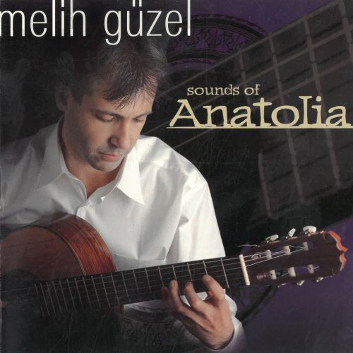 Melih Guzel - Sounds of Anatolia (2000/2020)