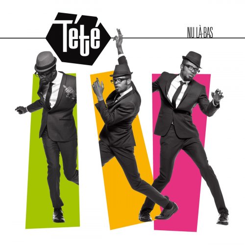 Tété - Nu là-bas (2013)