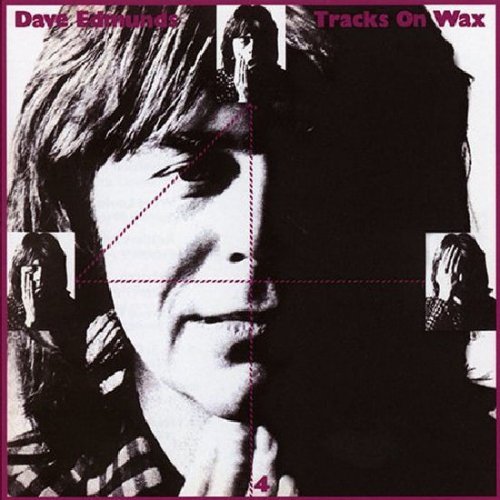Dave Edmunds - Tracks On Wax 4 (Reissue) (1978/2005)