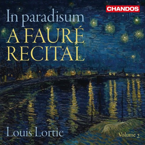 Louis Lortie - In paradisum: A Fauré Recital, Vol. 2 (2020) [Hi-Res]