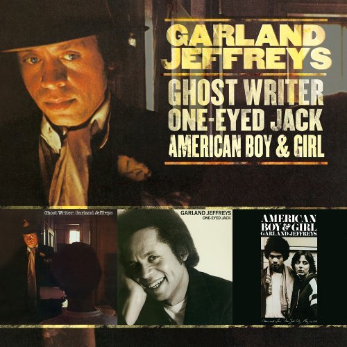 Garland Jeffreys - Ghost Writer / One-Eyed Jack / American Boy & Girl (Remastered) (1977-79/2011)