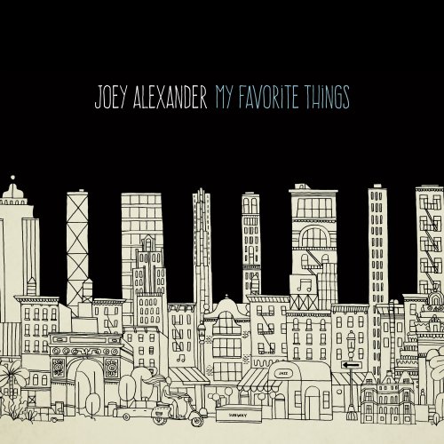 Joey Alexander - My Favorite Things (2015)  [Hi-Res]