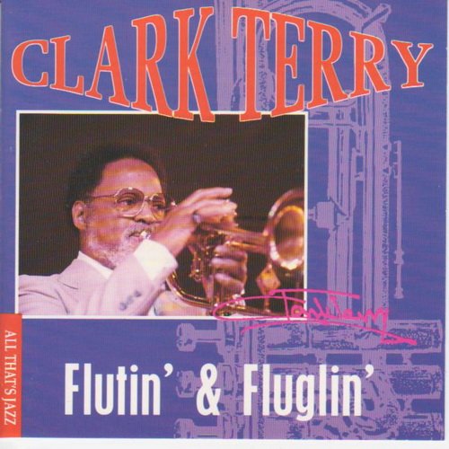 Clark Terry - Flutin' & Fluglin' (1960)