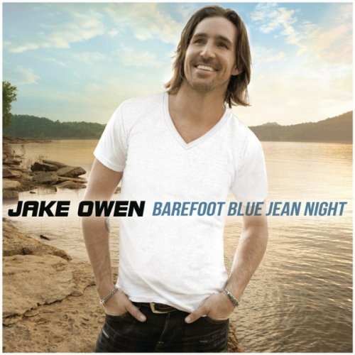 Jake Owen - Barefoot Blue Jean Night (2011) [Hi-Res]