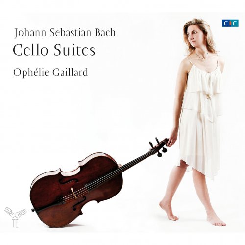 Ophélie Gaillard - J.S. Bach: Cello Suites (2011)