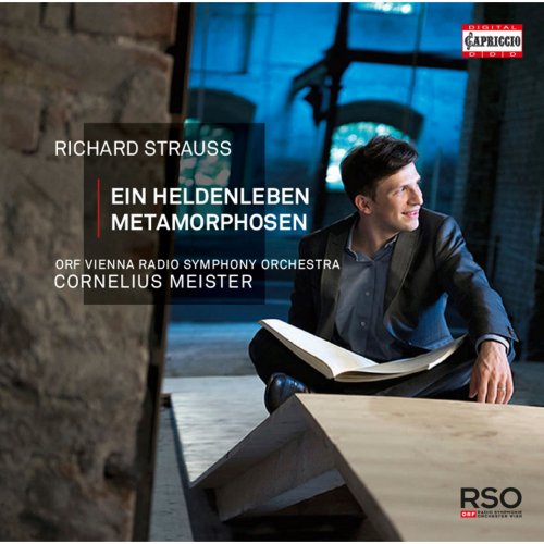 ORF Vienna Radio Symphony Orchestra, Cornelius Meister - R. Strauss: Ein Heldenleben, Metamorphosen (2015) [Hi-Res]
