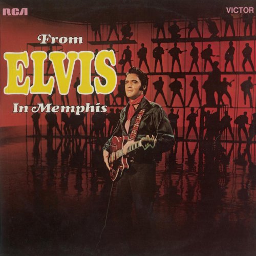 Elvis Presley - From Elvis In Memphis (1969/2015) [Hi-Res]