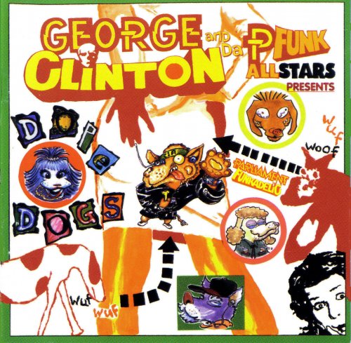 George Clinton & The P-Funk All Stars - Dope Dogs (1998)