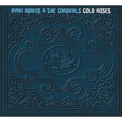 Ryan Adams & the Cardinals - Cold Roses (2005) [Hi-Res]