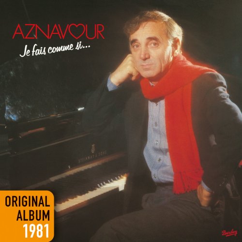 Charles Aznavour - Je fais comme si… (1981 Reissue) (2014) Hi-Res