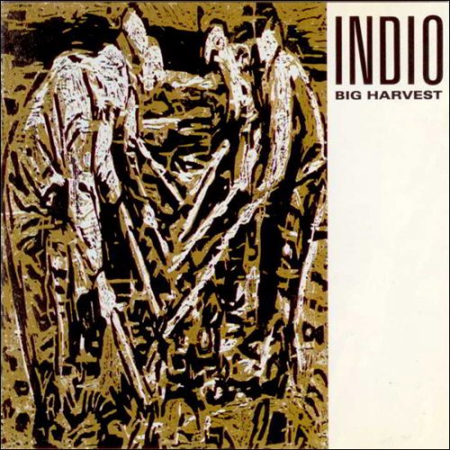 Indio - Big Harvest (1989)