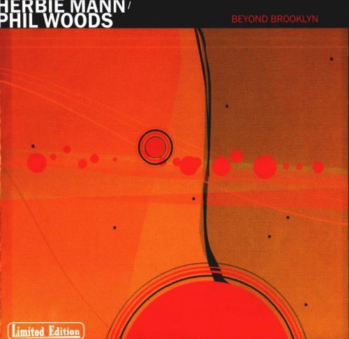 Herbie Mann & Phil Woods - Beyond Brooklyn (2004) FLAC