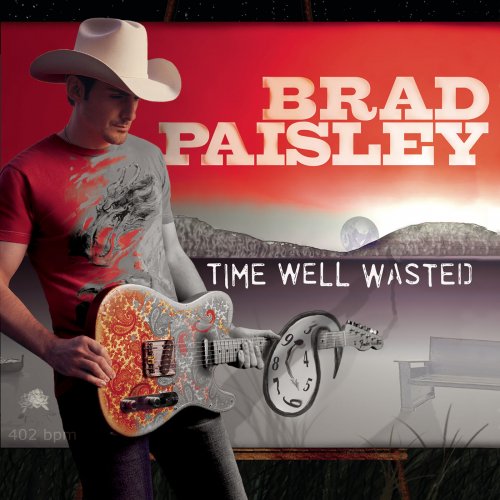 Brad Paisley - Time Well Wasted (2005) [Hi-Res]