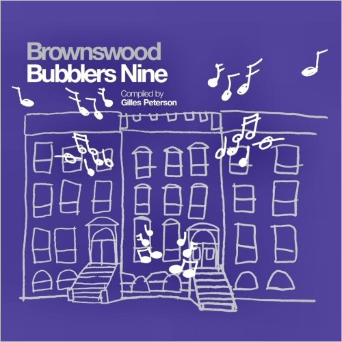 VA - Brownswood Bubblers Vol. 9 (Gilles Peterson Presents) (2012)