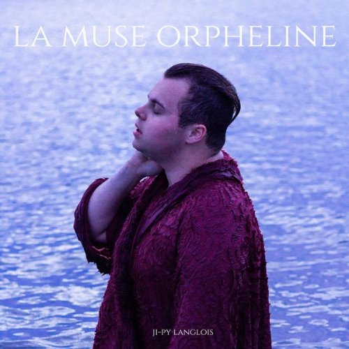 Ji-Py Langlois - La muse orpheline (2020)