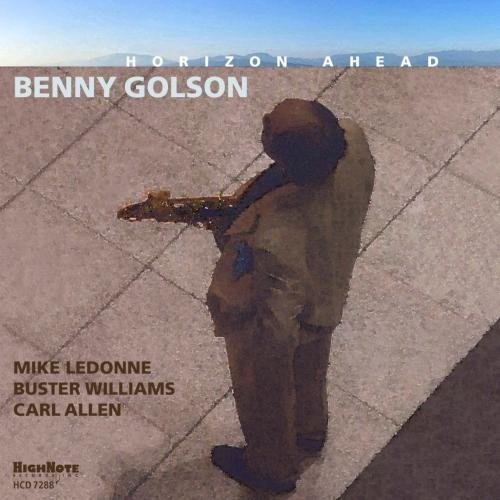 Benny Golson - Horizon Ahead (2016) Hi-Res