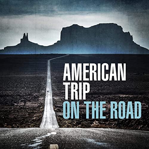 VA - American Trip: On the Road (2020)