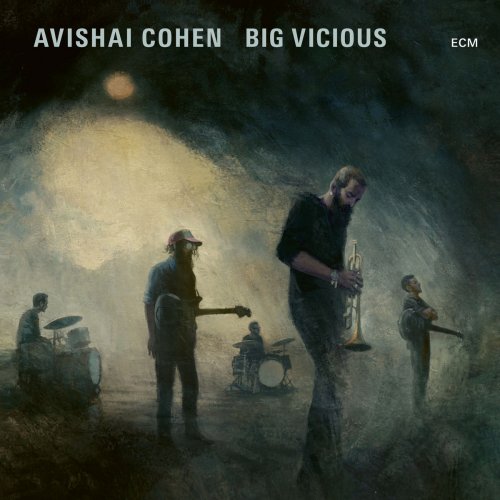 Avishai Cohen - Big Vicious (2020) [Hi-Res]