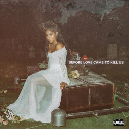 Jessie Reyez - BEFORE LOVE CAME TO KILL US (2020) [Hi-Res]