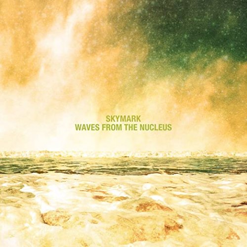 Skymark - Waves From The Nucleus (2014)