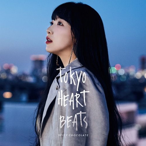 SPICY CHOCOLATE - Tokyo Heart Beats (2020)