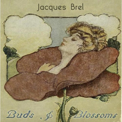 Jacques Brel - Buds & Blossoms (2020)