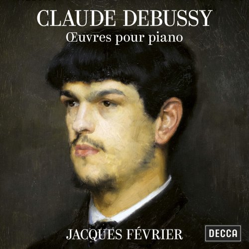 Jacques Février - Debussy: Oeuvres pour piano (2020)