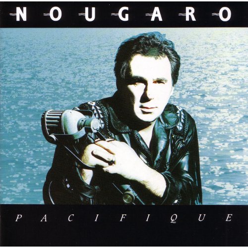 Claude Nougaro - Pacifique (1989)