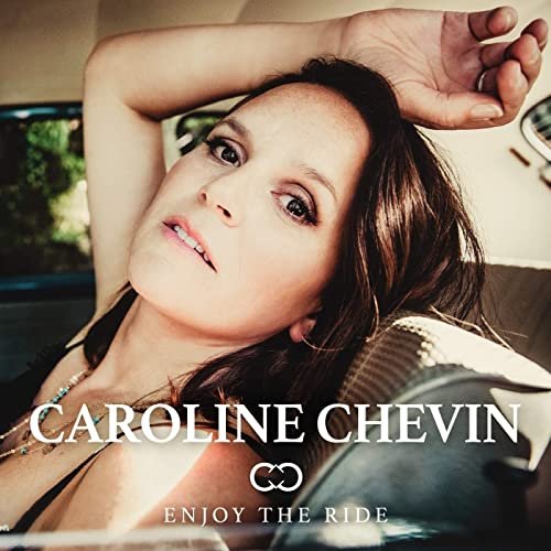 Caroline Chevin - Enjoy The Ride (2020)