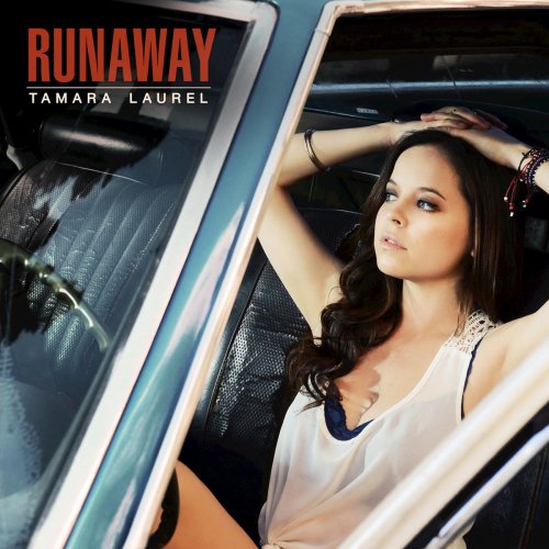 Tamara Laurel - Runaway (2015)