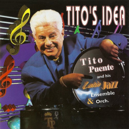 Tito Puente - Tito's Idea (1995) FLAC