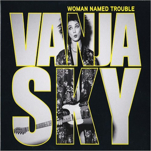 Vanja Sky - Woman Named Trouble (2020) [CD Rip]