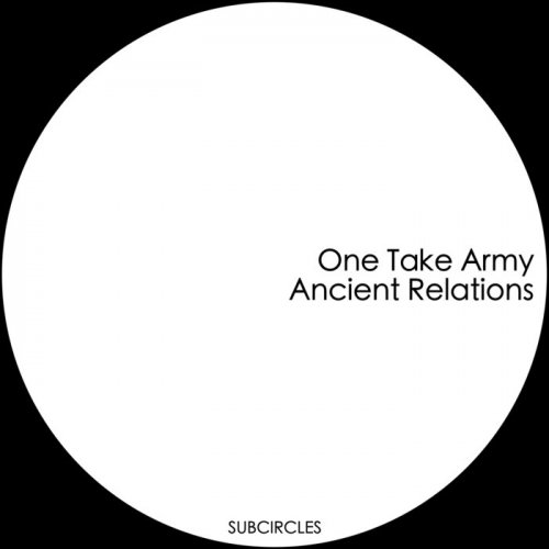 One Take Army - Ancient Relations (2020)