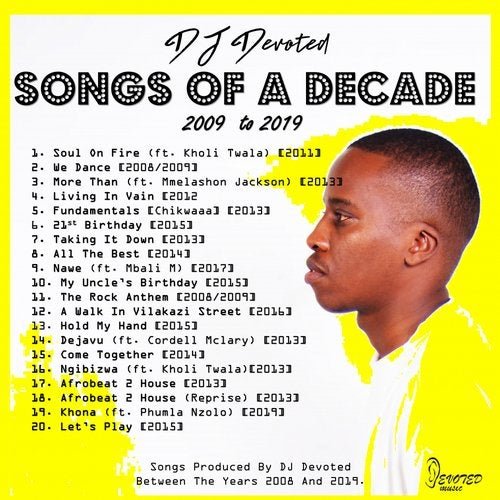 DJ Devoted - Songs Of A Decade (2020)