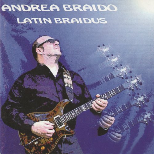 Andrea Braido - Latin Braidus (Remastered 2020)