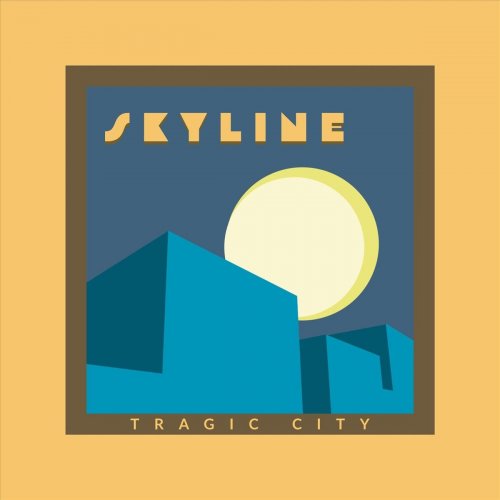 Tragic City - Skyline (2020)