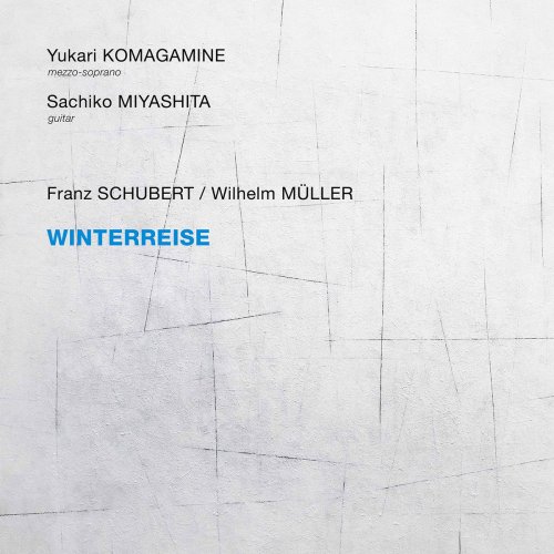 Yukari Komagamine - Schubert: Winterreise, Op. 89, D. 911 (Arr. for Mezzo-Soprano & Guitar) (2020)