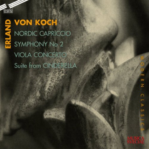 Johanna Persson - Erland von Koch: Nordic Capriccio; Symphony No.2; Viola Concerto (2000)
