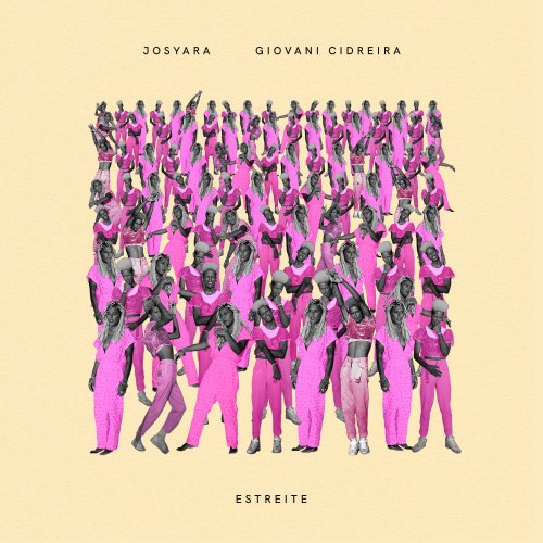 Josyara & Giovani Cidreira - Estreite (2020)