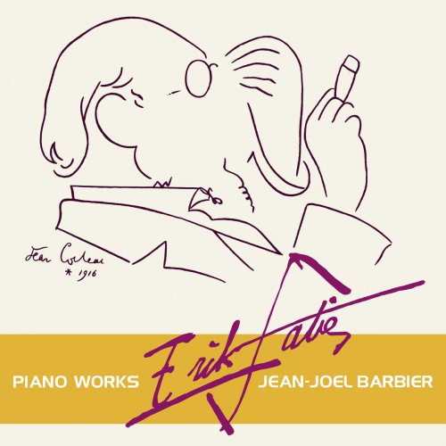 Jean-Joël Barbier - Satie: Piano works (2020)
