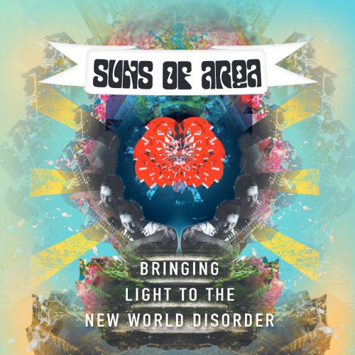 Suns Of Arqa - Bringing Light to the New World Disorder (2020)